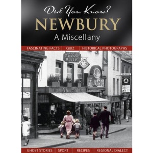Did You Know? Newbury: A Miscellany