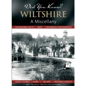 Did You Know? Wiltshire: A Miscellany