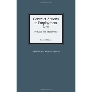 Contract Actions in Employment Law: Practice and Precedents: Employment Law and HR Practice (2nd Edition)