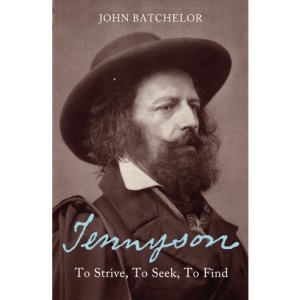 Tennyson: To strive, to seek, to find