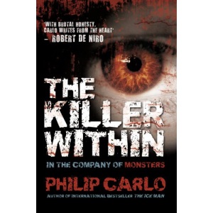 The Killer Within: In the Company of Monsters