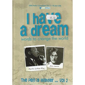 I Have a Dream the Pen is Mightier.: v. 2