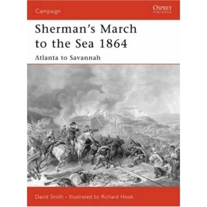Sherman's March to the Sea 1864: Atlanta to Savannah (Campaign)