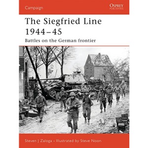 Siegfried Line 1944-45: Battles on the German Frontier (Campaign)