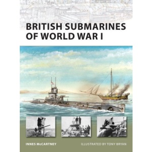 New Vanguard 145: British Submarines of World War I (New Vanguard)