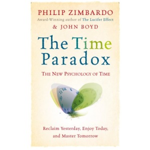 The Time Paradox: The New Psychology of Time