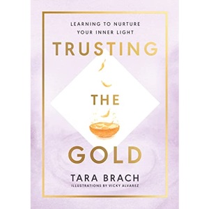 Trusting the Gold: Learning to nurture your inner light