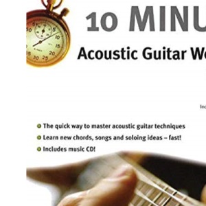 10 Minute Acoustic Guitar Workout (Book & CD)