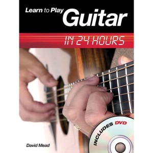 Learn To Play Guitar In 24 Hours (Book & DVD)