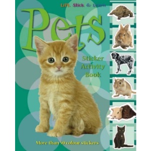 Lift, Stick and Learn: Pets (Lift, Stick & Learn)