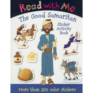 Read with Me the Good Samaritan: Sticker Activity Book with Sticker (Read with Me (Make Believe Ideas))