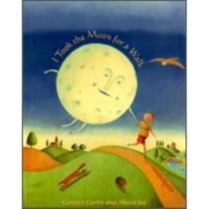 I Took the Moon for a Walk (English/Spanish)