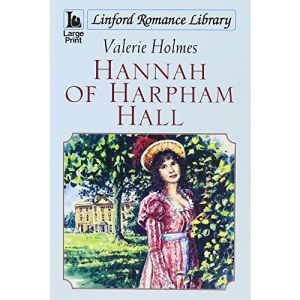 Hannah of Harpham Hall (Linford Romance)