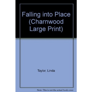 Falling into Place (Charnwood Large Print)