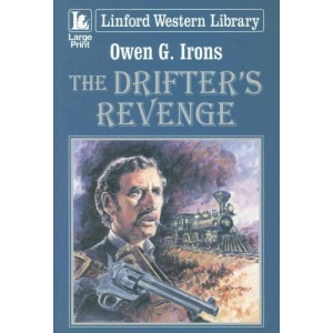 The Drifter's Revenge (Linford Western Library)