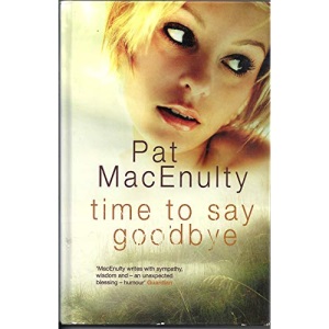 Time to Say Goodbye (Ulverscroft Large Print)