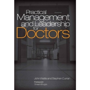 Practical Management and Leadership for Doctors