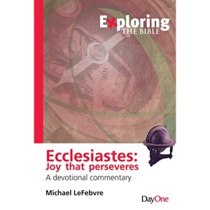 Exploring Ecclesiastes