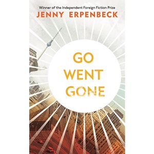 Go, Went, Gone: Erpenbeck Jenny