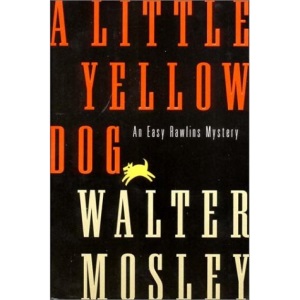 A Little Yellow Dog: An Esy Rawlins Mystery (Large Print)