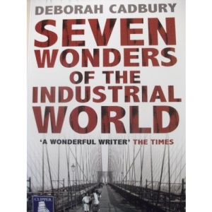 Seven Wonders of the Industrial World [Large Print]