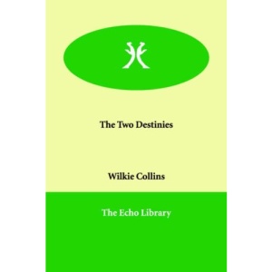 The Two Destinies