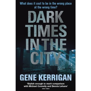 Dark Times in the City