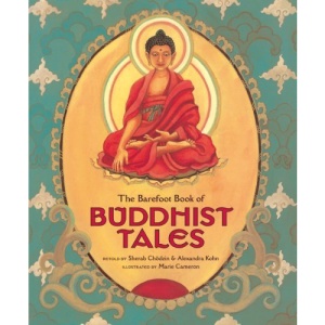 The Barefoot Book of Buddhist Tales PB
