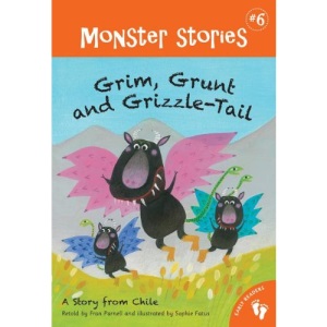 Grim, Grunt and Grizzle-Tail PB (Monster Stories)