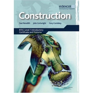 Construction: BTEC Level 1 Introductory Certificate and Diploma