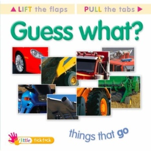 Guess What?: Things That Go (Guess What)