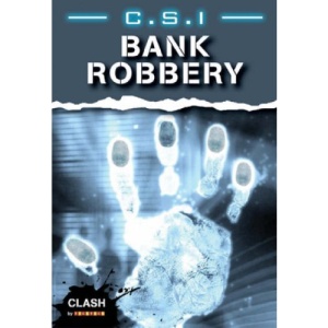 Clash C.S.I. - Bank Robbery