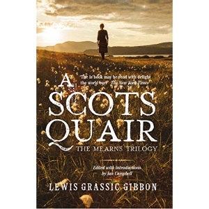A Scots Quair (Mearns Trilogy): The Mearns Trilogy