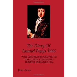 The Diary of Samuel Pepys, 1666