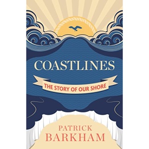 Coastlines: The Story of Our Shore
