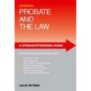 Straightforward Guide to Probate and the Law, A