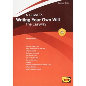 Writing Your Own Will The Easyway Guide
