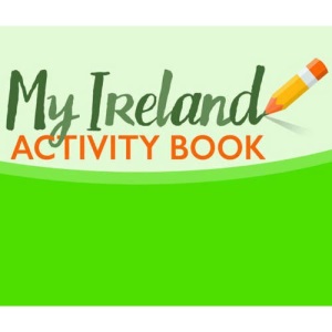 Ireland's Wild Atlantic Way: My Ireland Activity Book