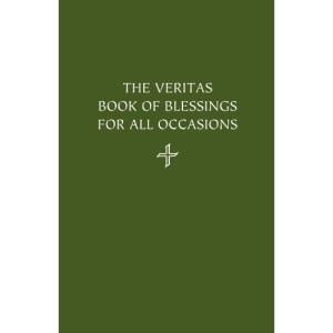 The Veritas Book of Blessings for All Occasions