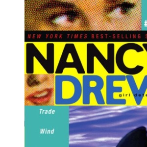 Trade Wind Danger (Volume 13) (Nancy Drew)