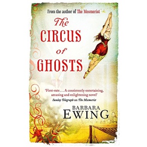 The Circus Of Ghosts: Number 2 in series (Mesmerist)