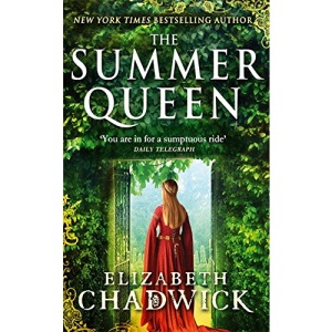 The Summer Queen (Eleanor of Aquitane Trilogy 1) (Eleanor of Aquitaine trilogy)