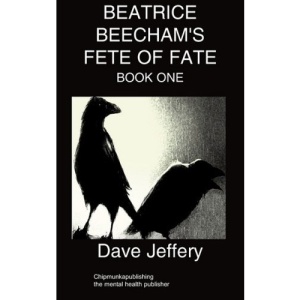 Beatrice Beecham's Fete of Fate Book One