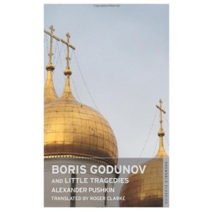 Boris Godunov and Little Tragedies (Oneworld Classics)