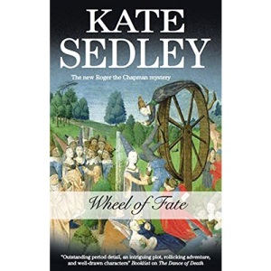 Wheel of Fate (Roger the Chapman Mysteries)