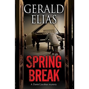 Spring Break: 6 (A Daniel Jacobus Mystery, 6)