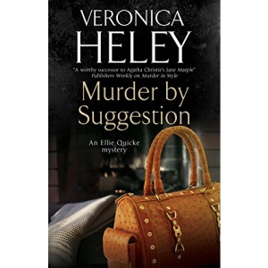Murder by Suggestion: 19 (An Ellie Quicke Mystery, 19)