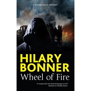 Wheel of Fire: A British Police Procedural: 2 (A David Vogel Mystery)
