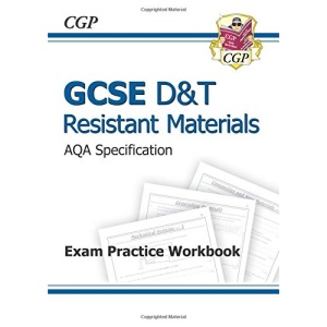 GCSE D&T Resistant Materials AQA Exam Practice Workbook (Gcse Design Technology)