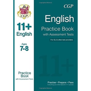 11+ English Practice Book with Assessment Tests Ages 7-8 (for GL & Other Test Providers) (CGP 11+ GL)